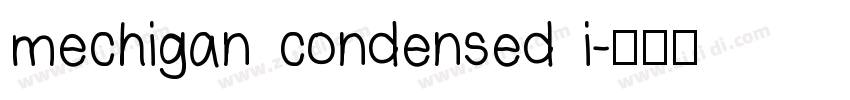 mechigan condensed i字体转换
